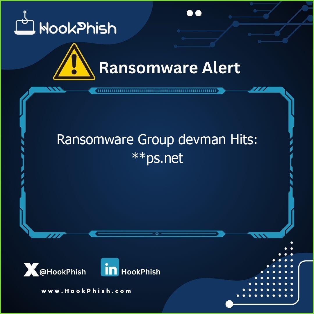 hookphish post ransomware group devman hits ps net
