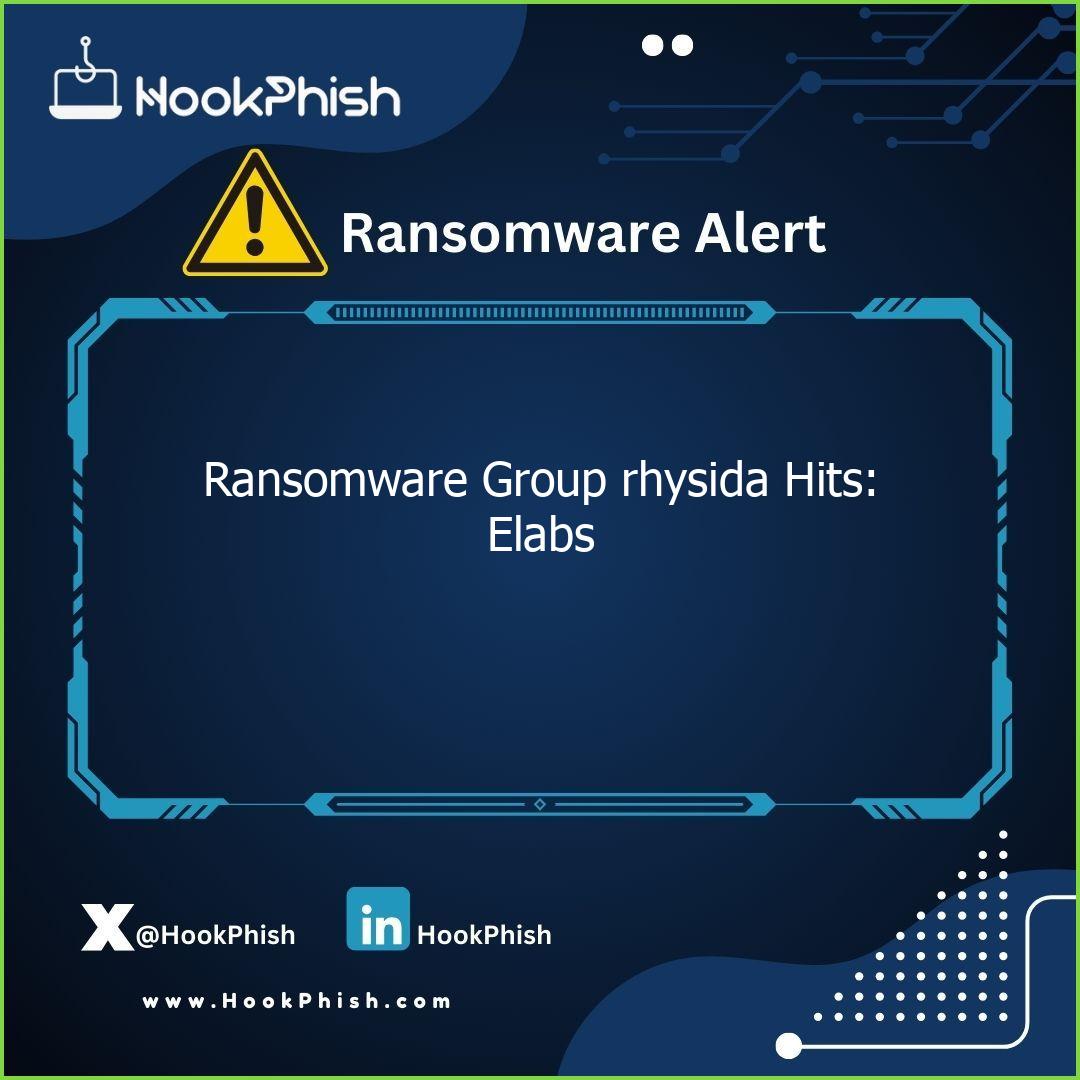hookphish post ransomware group rhysida hits elabs