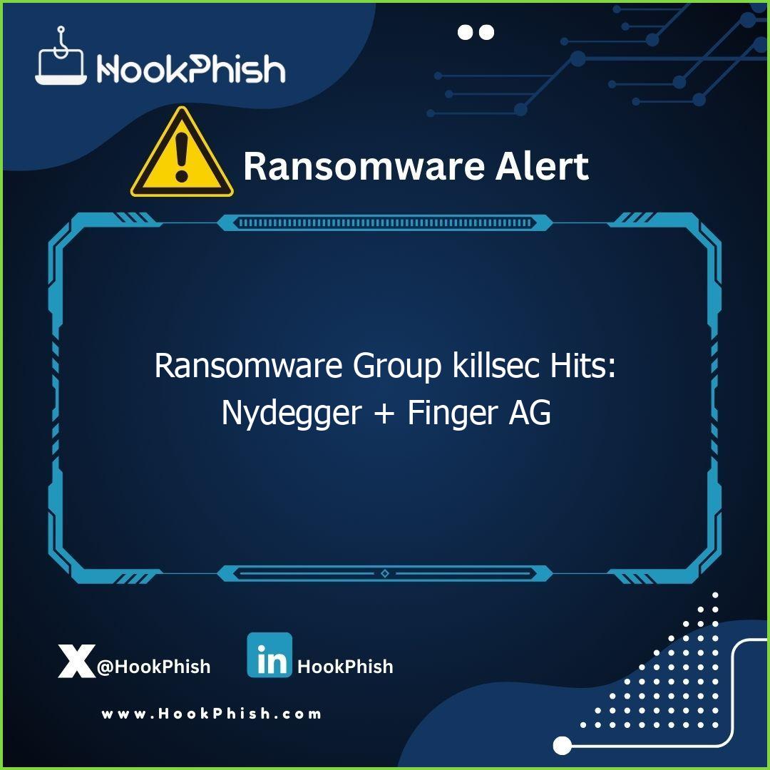hookphish post ransomware group killsec hits nydegger finger ag