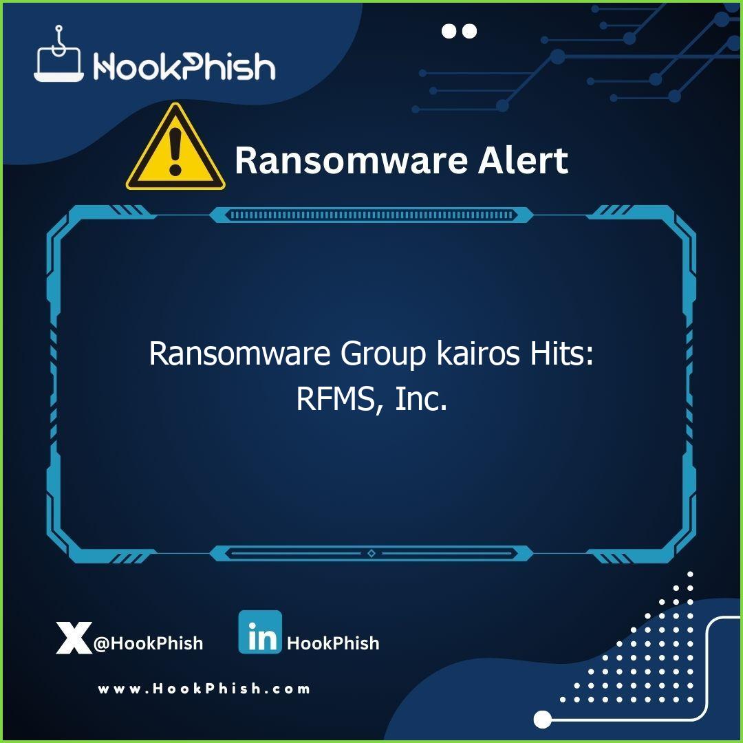 hookphish post ransomware group kairos hits rfms inc