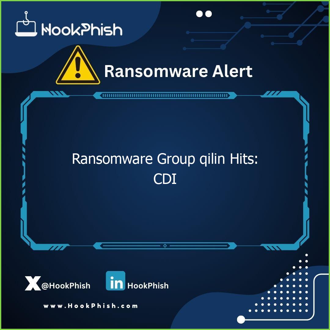 hookphish post ransomware group qilin hits cdi