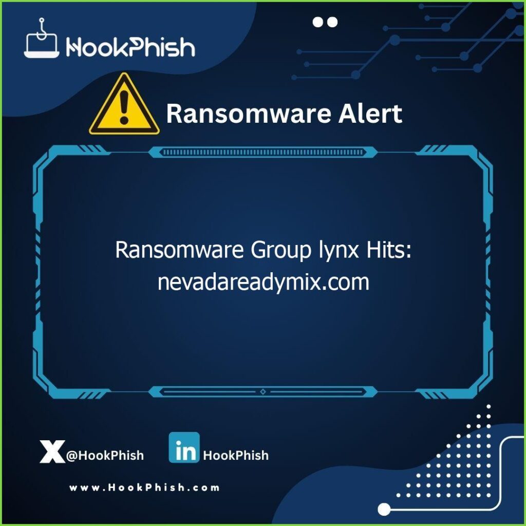 hookphish post ransomware group lynx hits nevadareadymix com