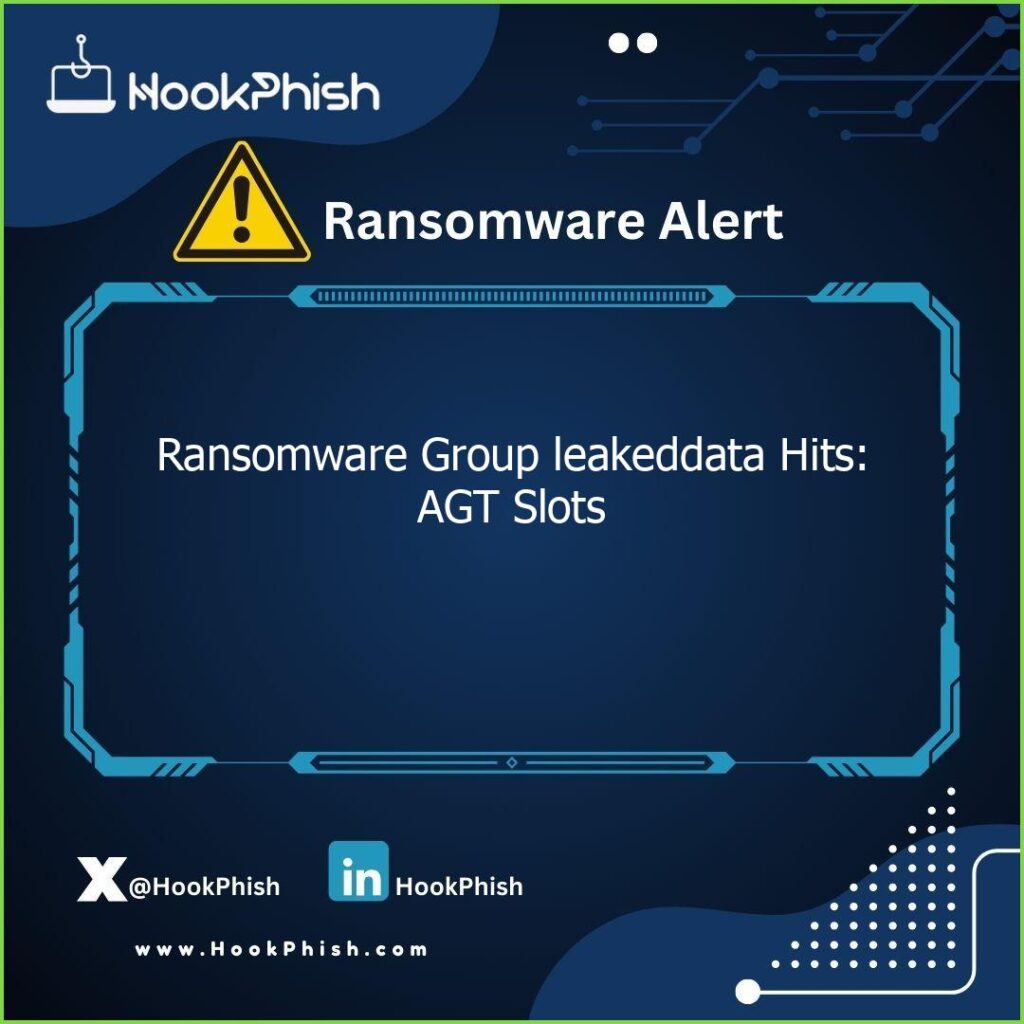 hookphish post ransomware group leakeddata hits agt slots