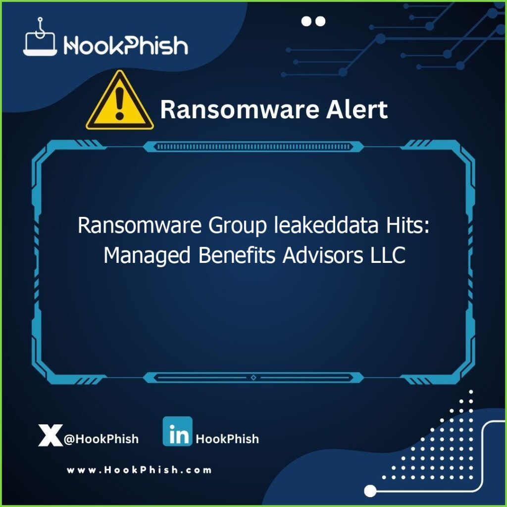 hookphish post ransomware group leakeddata hits managed benefits advisors llc