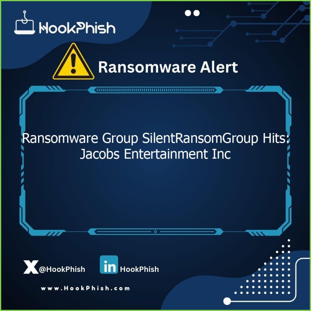 hookphish post ransomware group silentransomgroup hits jacobs entertainment inc
