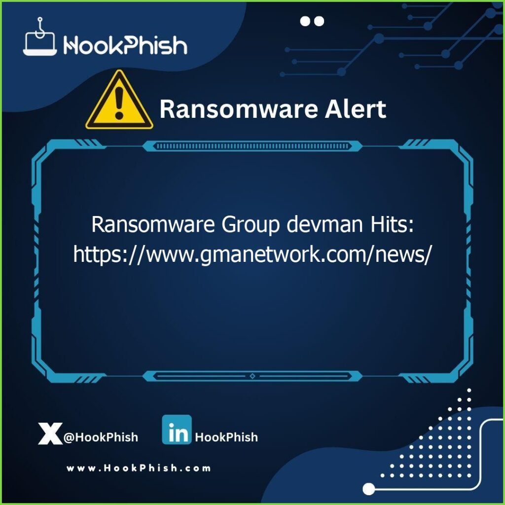 hookphish post ransomware group devman hits https www gmanetwork com news