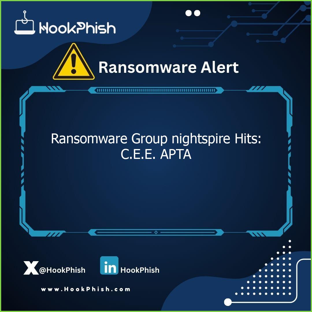 hookphish post ransomware group nightspire hits c e e apta