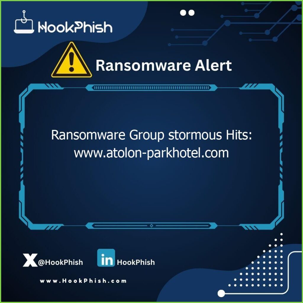 hookphish post ransomware group stormous hits www atolon parkhotel com