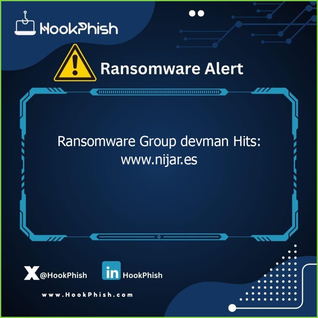 hookphish post ransomware group devman hits www nijar es