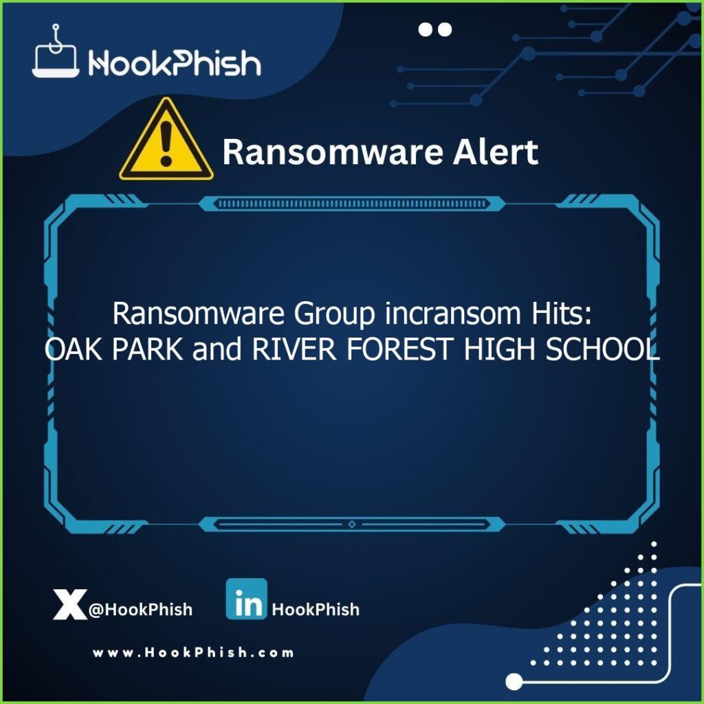 hookphish post ransomware group incransom hits oak park and river forest high school