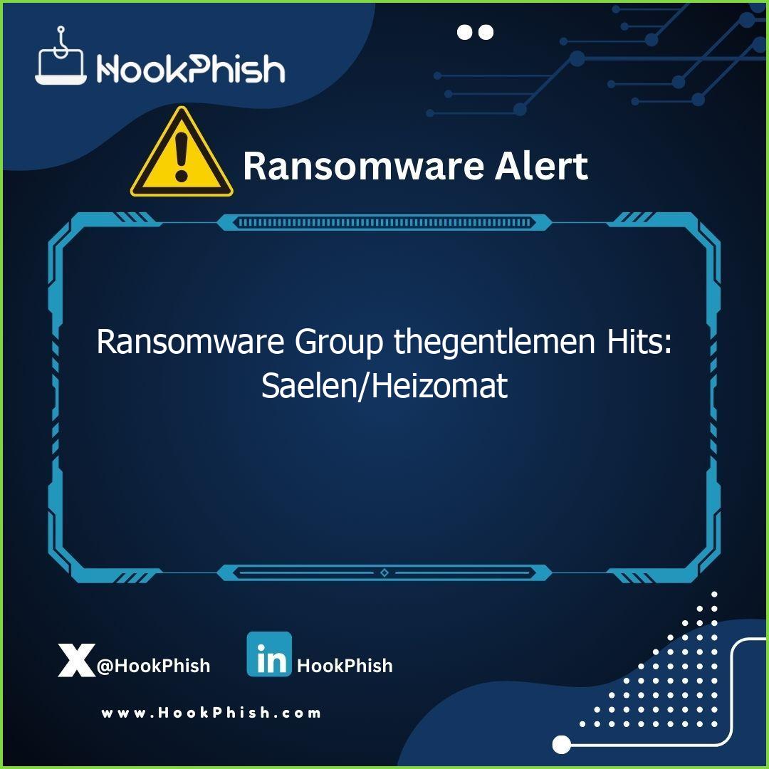 hookphish post ransomware group thegentlemen hits saelen heizomat