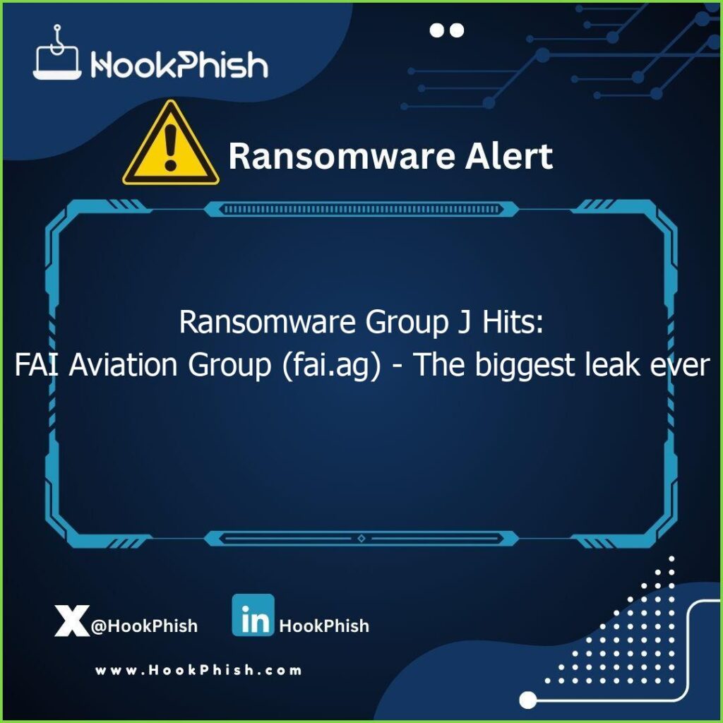 hookphish post ransomware group j hits fai aviation group fai ag the biggest leak ever