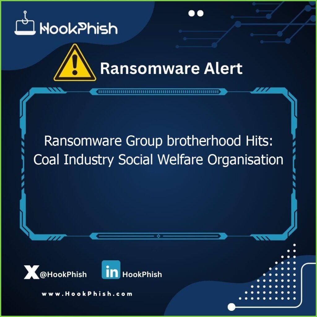 hookphish post ransomware group brotherhood hits coal industry social welfare organisation