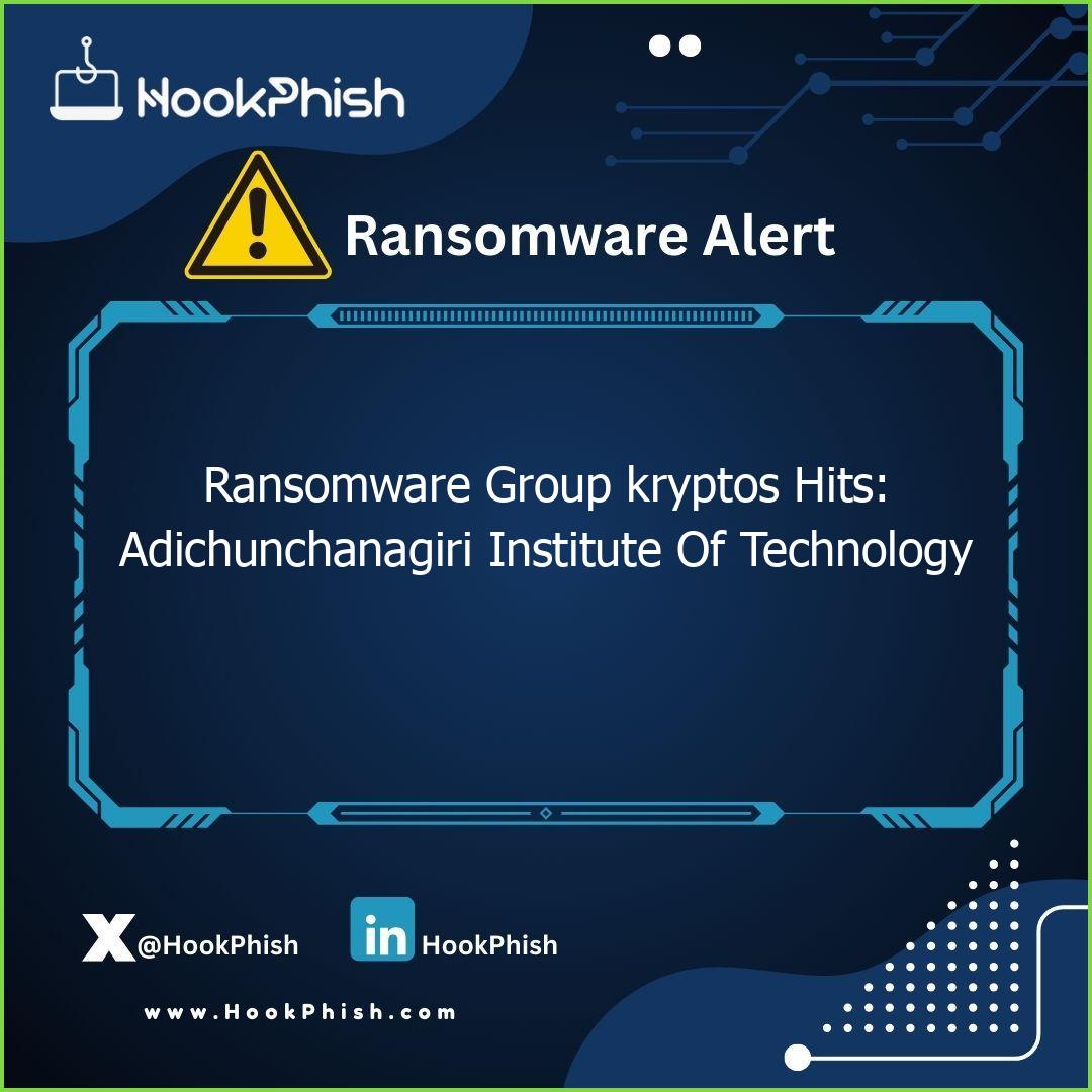 hookphish post ransomware group kryptos hits adichunchanagiri institute of technology