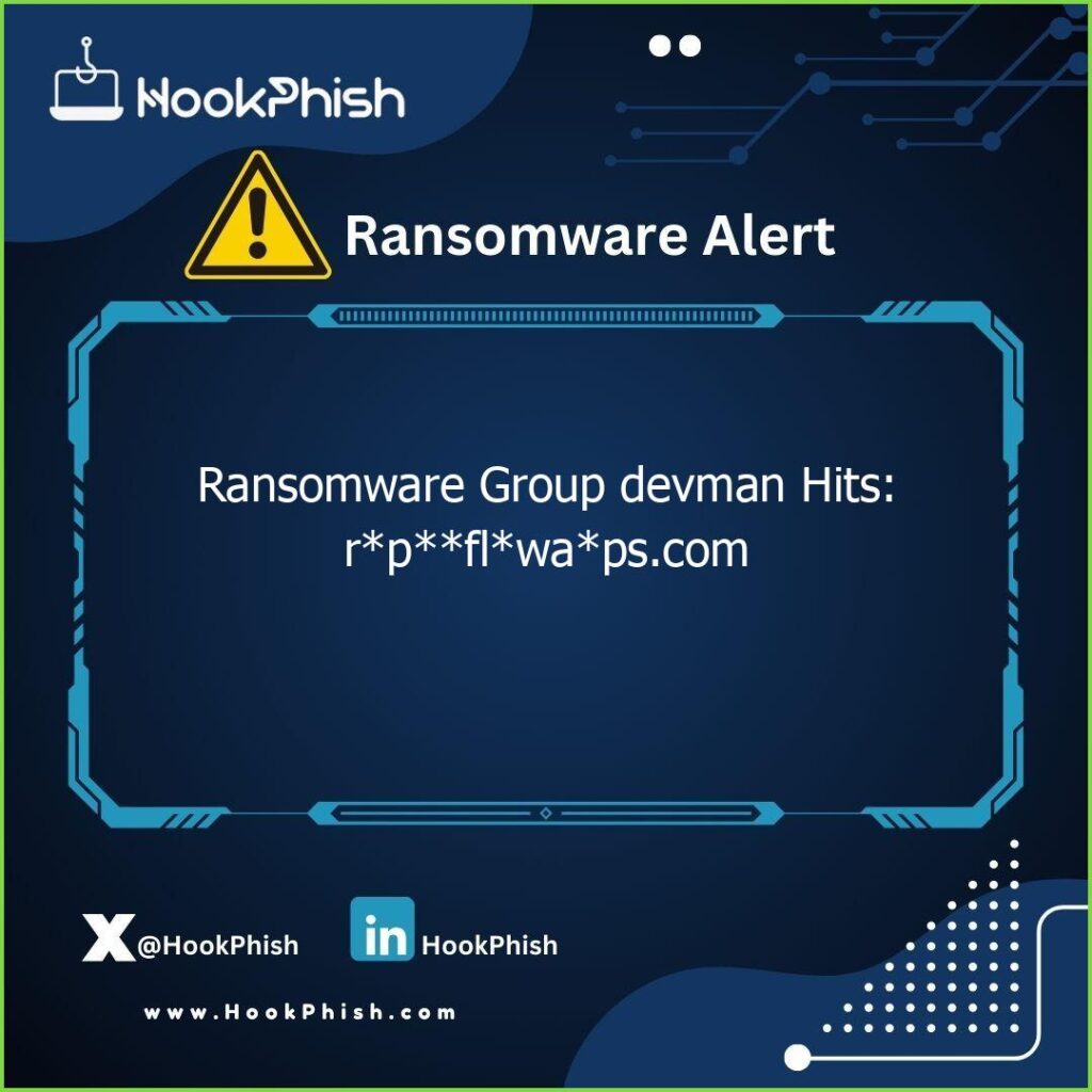 hookphish post ransomware group devman hits rpflwaps com