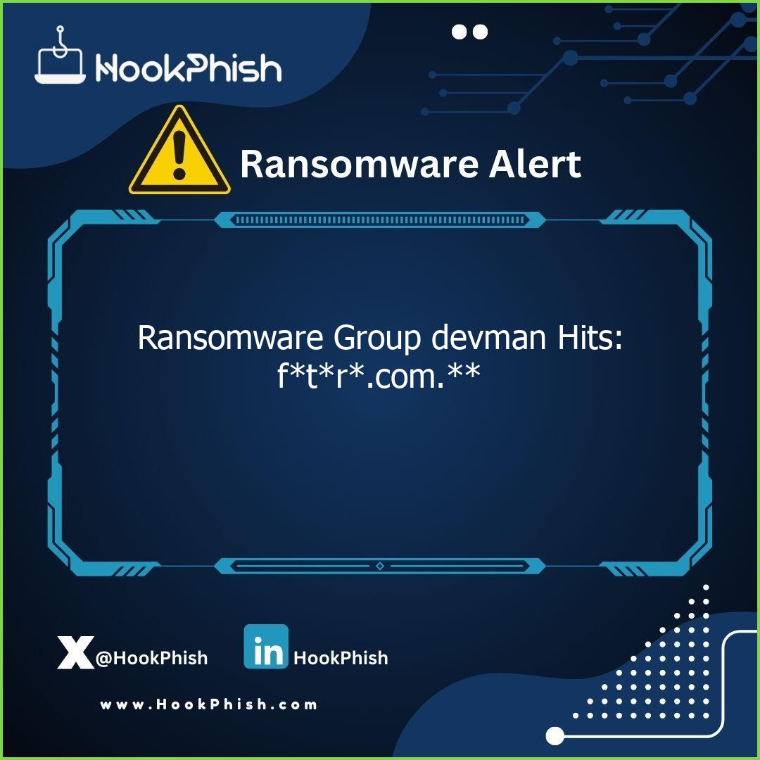 hookphish post ransomware group devman hits ftr com