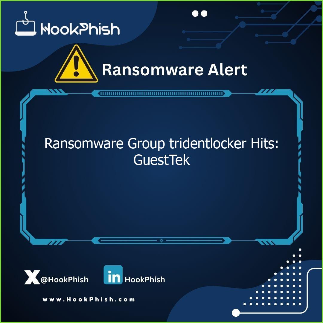 hookphish post ransomware group tridentlocker hits guesttek