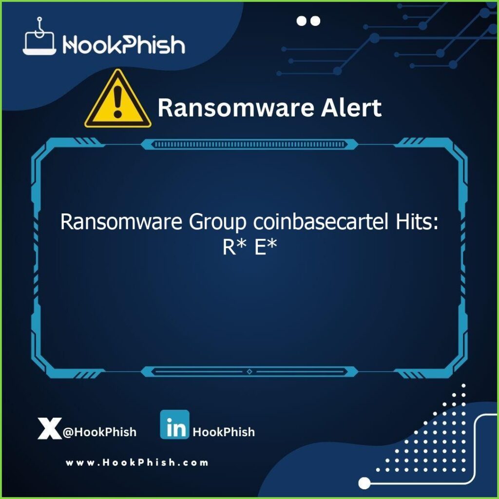 hookphish post ransomware group coinbasecartel hits r e