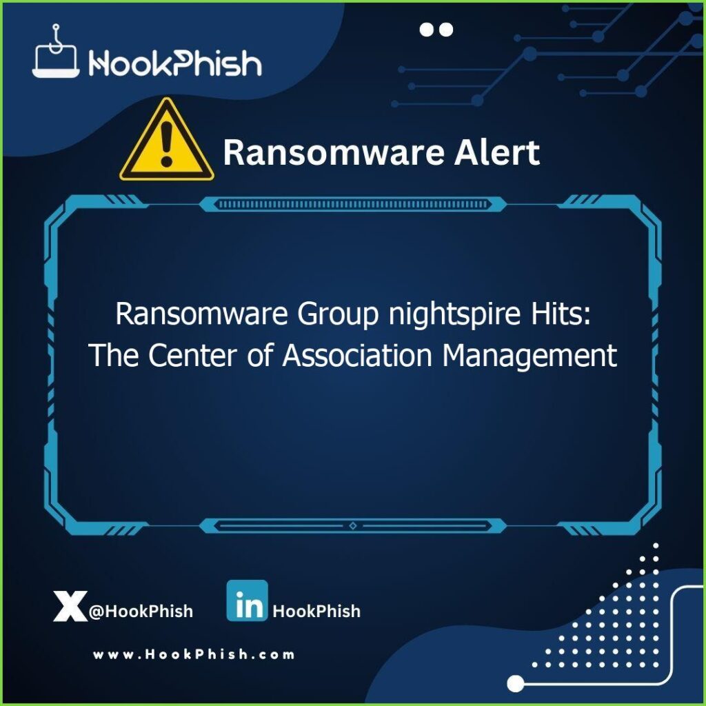 hookphish post ransomware group nightspire hits the center of association management