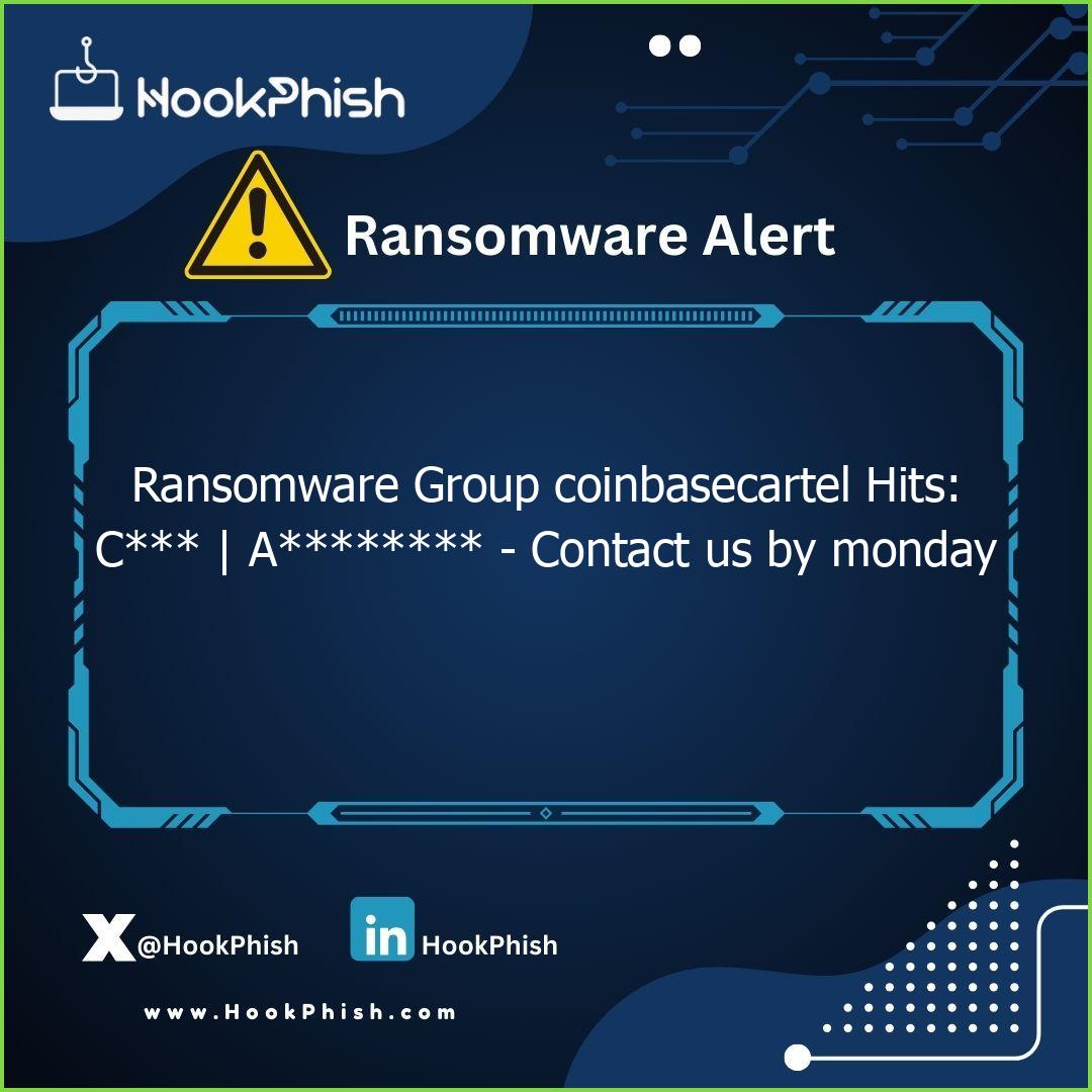 hookphish post ransomware group coinbasecartel hits c a contact us by monday