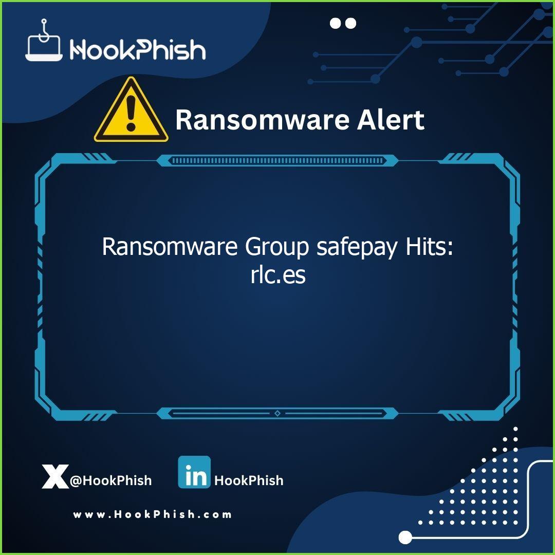 hookphish post ransomware group safepay hits rlc es