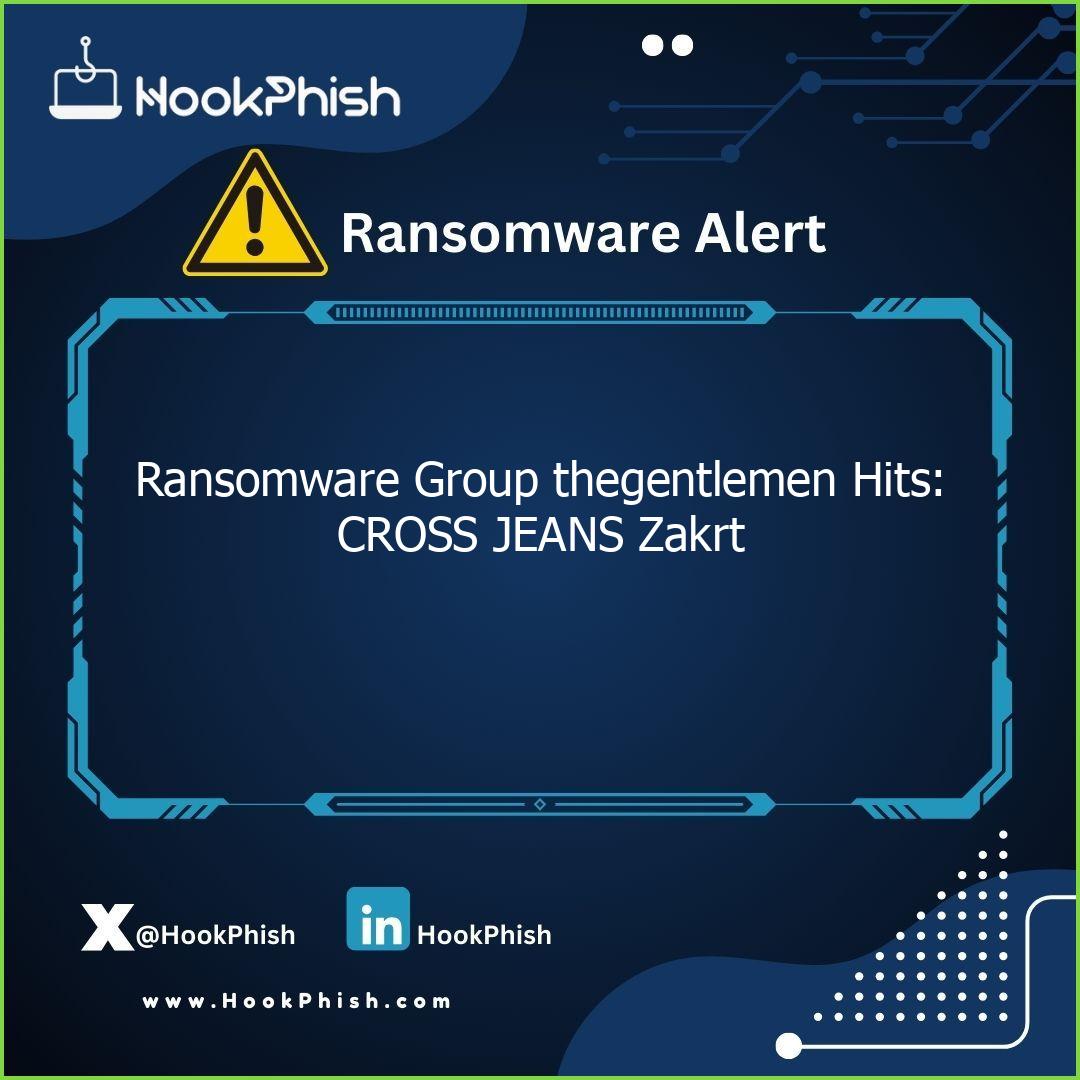 hookphish post ransomware group thegentlemen hits cross jeans zakrt