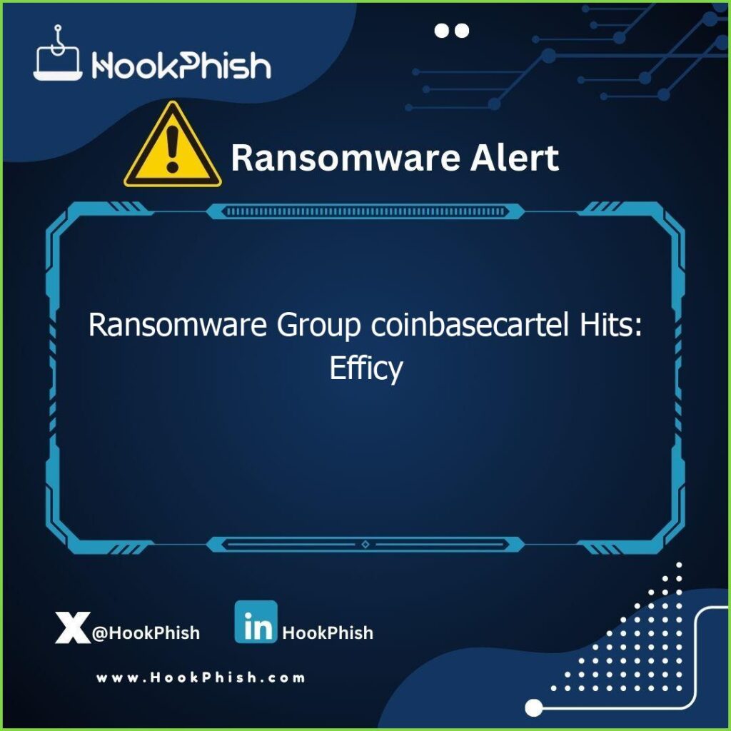 hookphish post ransomware group coinbasecartel hits efficy
