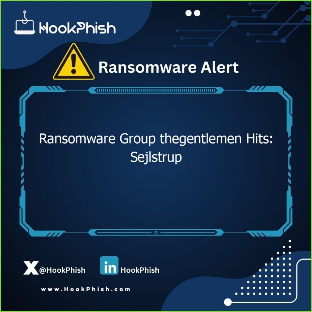 hookphish post ransomware group thegentlemen hits sejlstrup
