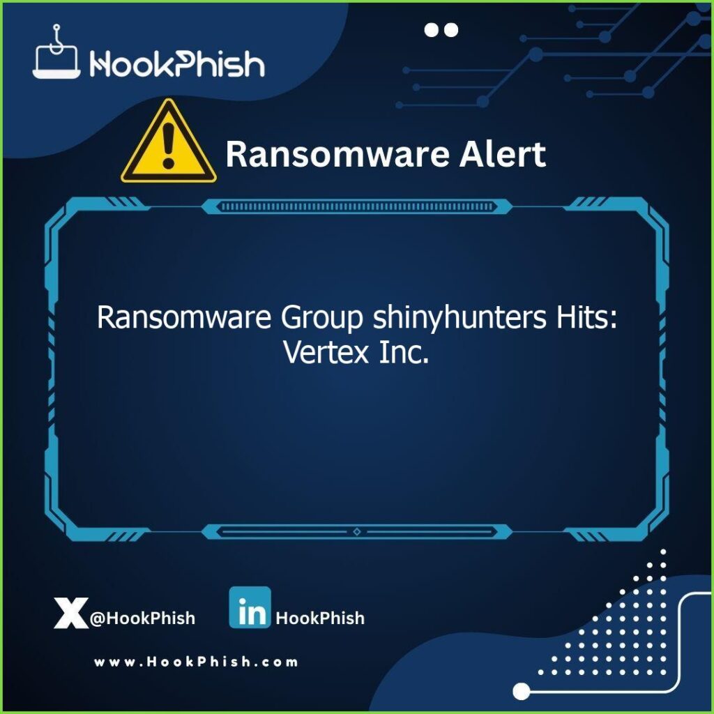 hookphish post ransomware group shinyhunters hits vertex inc