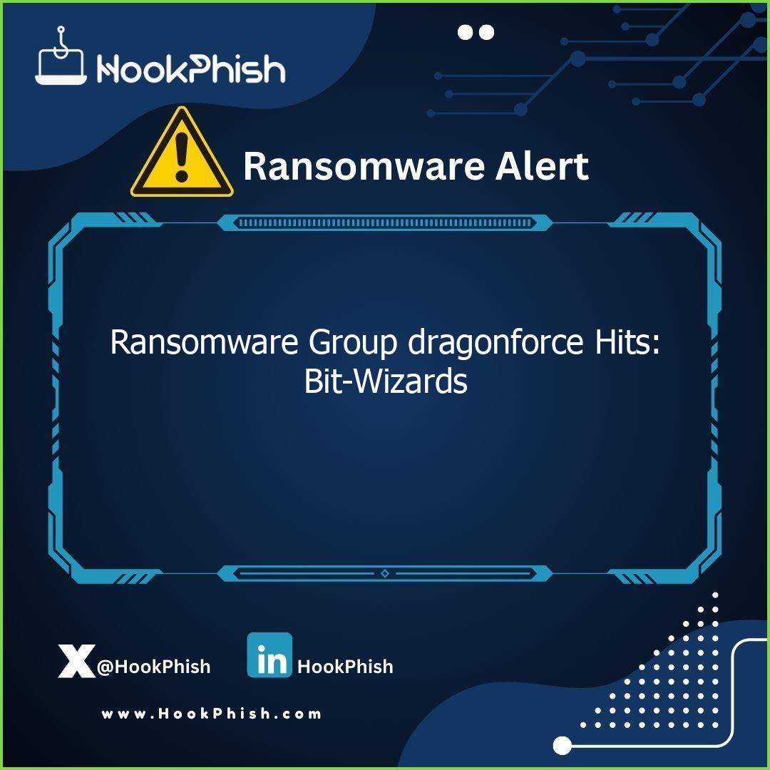 hookphish post ransomware group dragonforce hits bit wizards