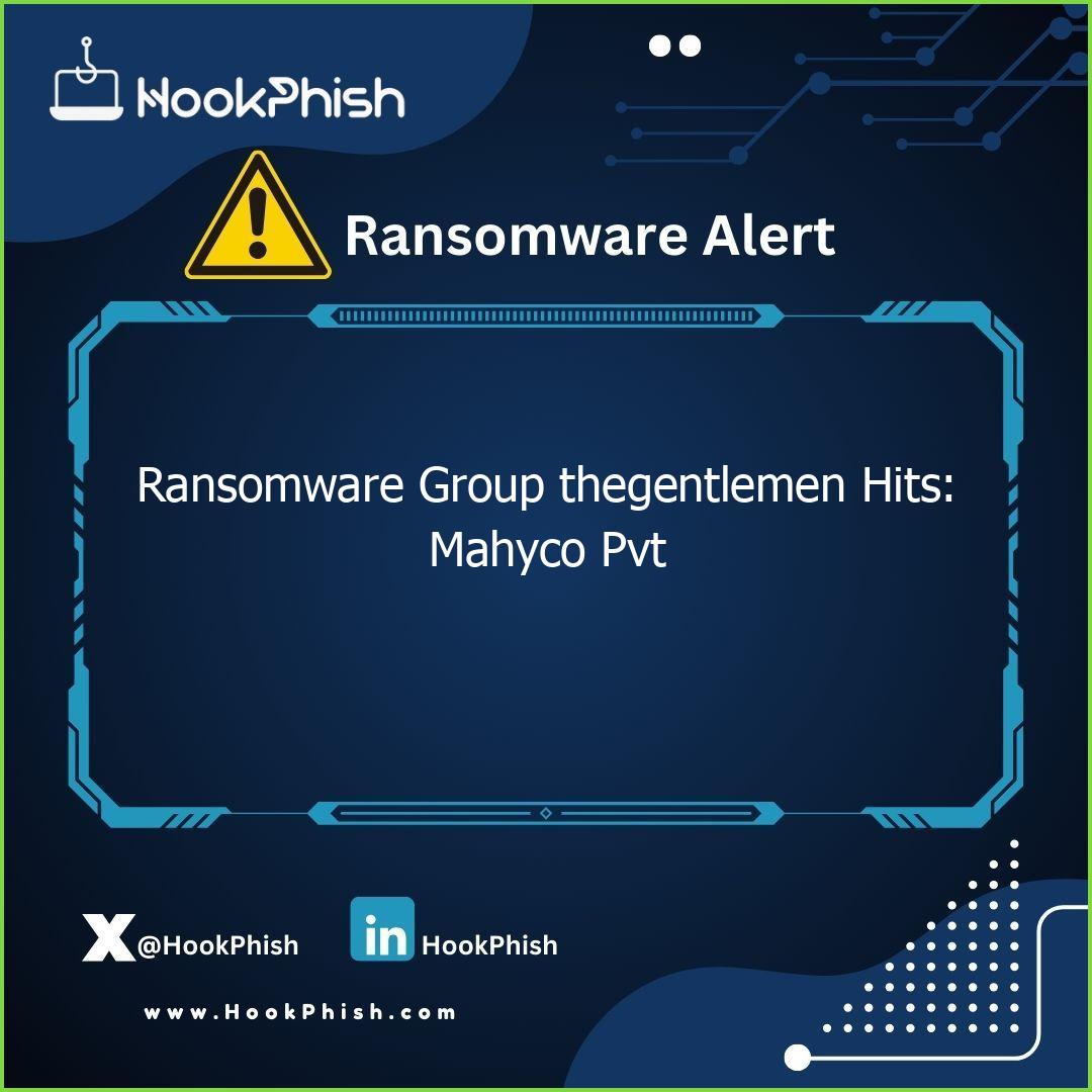 hookphish post ransomware group thegentlemen hits mahyco pvt