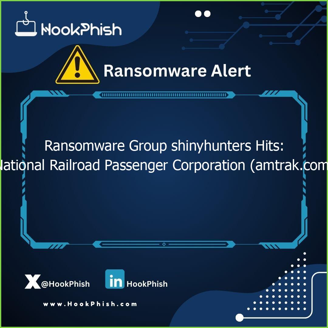 hookphish post ransomware group shinyhunters hits national railroad passenger corporation amtrak com