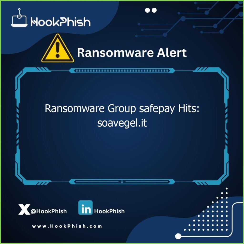hookphish post ransomware group safepay hits soavegel it