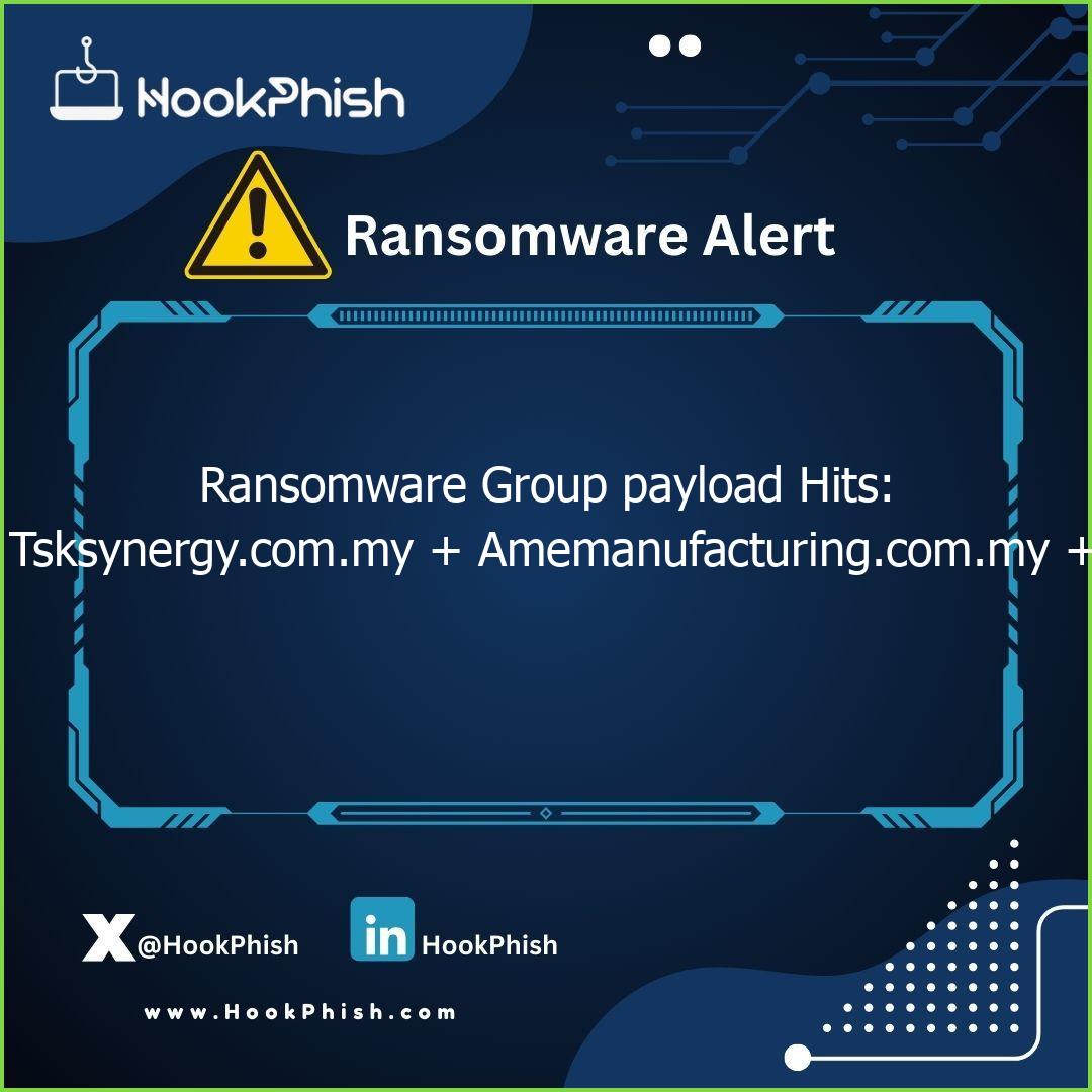 hookphish post ransomware group payload hits inteceng com my tsksynergy com my amemanufacturing com my woodnova com my