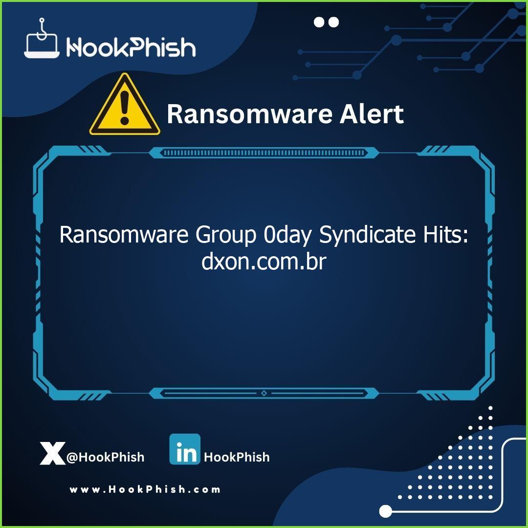 hookphish post ransomware group day syndicate hits dxon com br