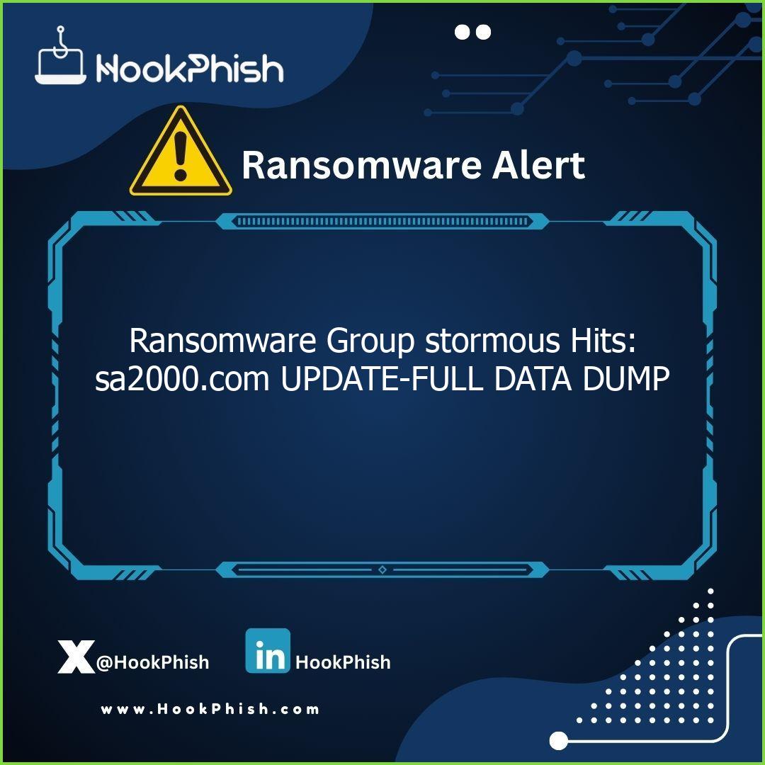 hookphish post ransomware group stormous hits sa com update full data dump