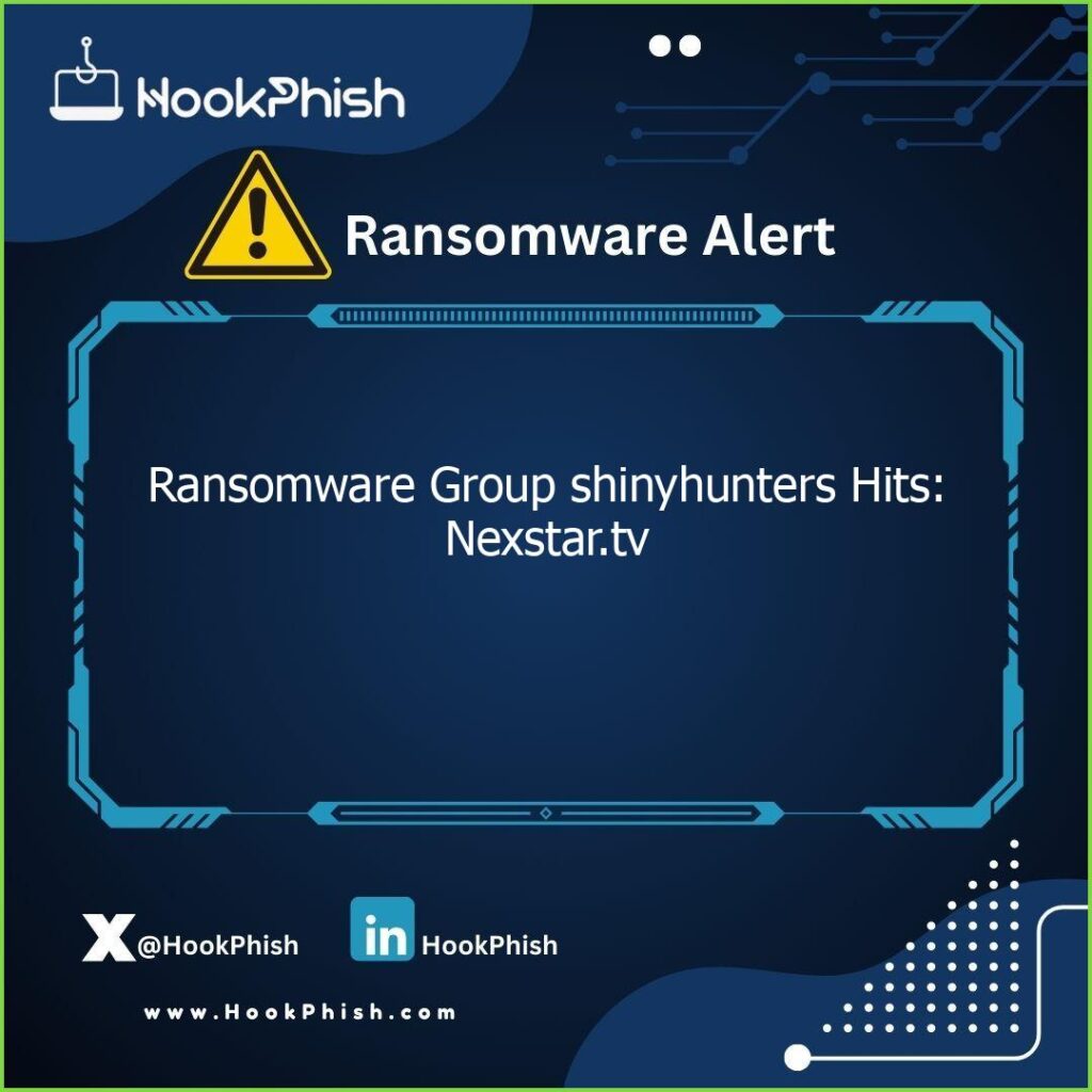hookphish post ransomware group shinyhunters hits nexstar tv