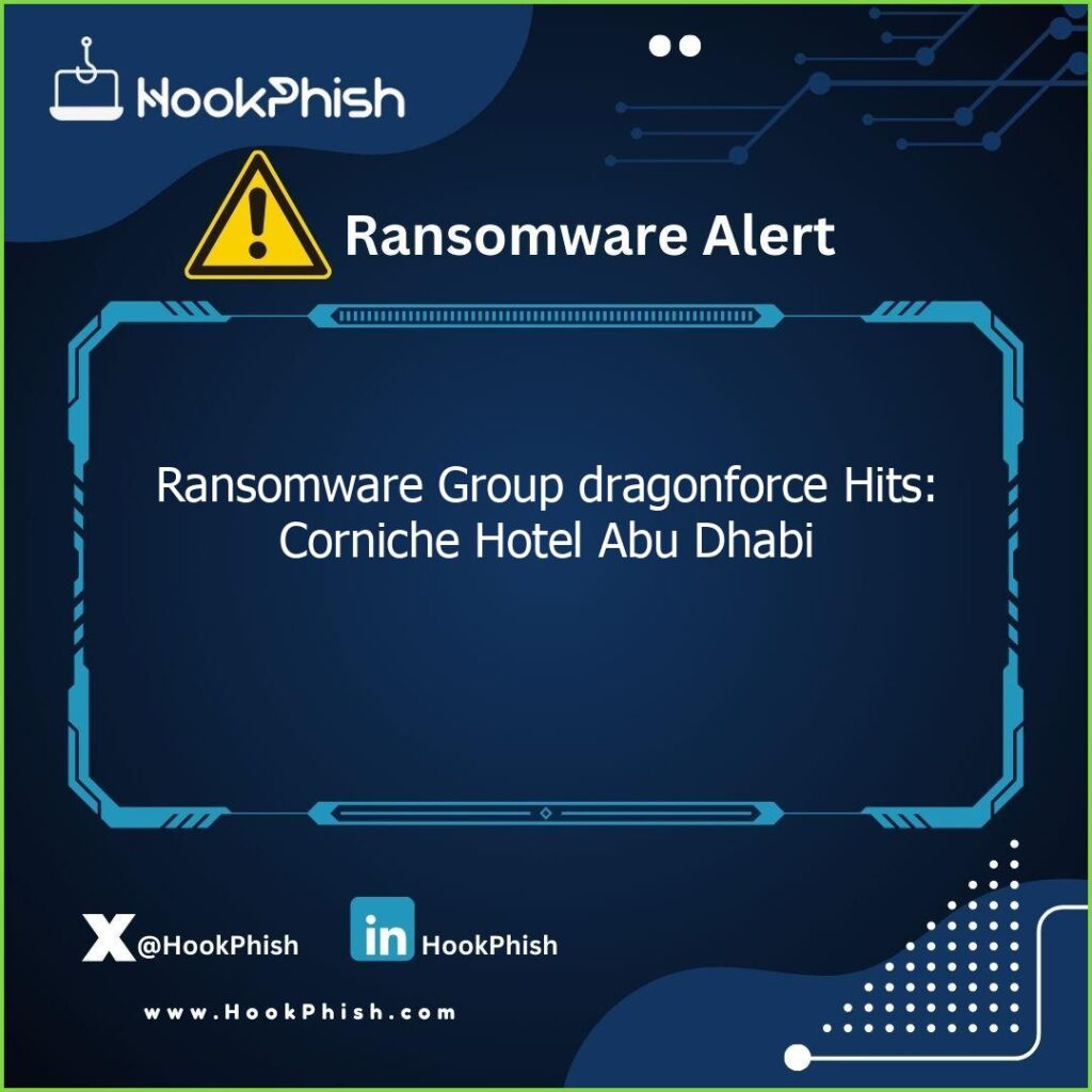 hookphish post ransomware group dragonforce hits corniche hotel abu dhabi